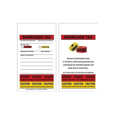 Accuform Safety Tags, BARRICADE TAG DATE BARRICADE ESTABLISHED, 5.75in x 3.25in, RP-Plastic, 25PK TAB901PTP